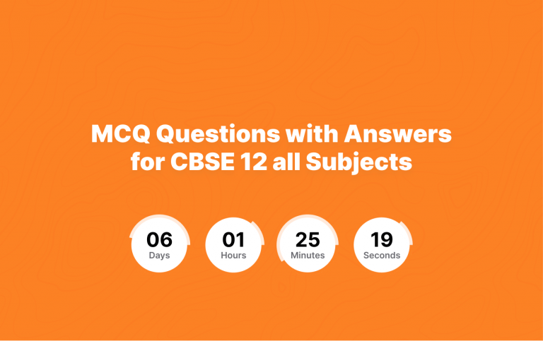 MCQ Questions with Answers for Class 12 all Subjects