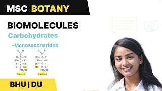 Carbohydrates | Monosaccharides| Isomerism | Biomolecules | BHU | DU MSc Entrance | In Hindi