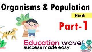 Biology Organisms & Population class 12 Biology Organisms & Population class 12
